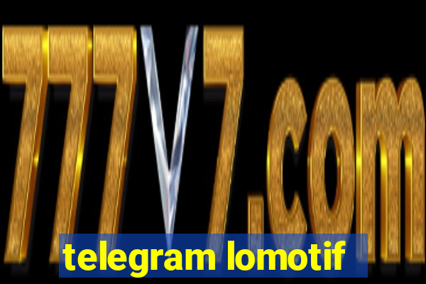 telegram lomotif